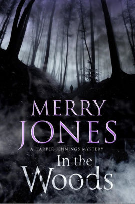 Title: IN THE WOODS, Author: Merry Jones