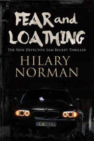 Title: Fear and Loathing, Author: Hilary Norman