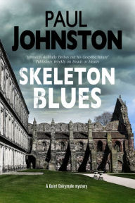 Title: Skeleton Blues, Author: Paul Johnston