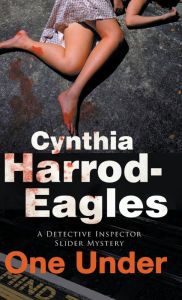 Title: One Under (Bill Slider Series #18), Author: Cynthia Harrod-Eagles