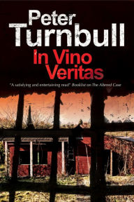 Title: In Vino Veritas, Author: Peter Turnbull