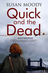 Title: Quick and the Dead, Author: Susan Moody