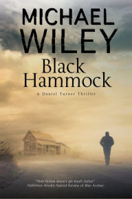 Title: Black Hammock, Author: Michael Wiley