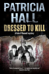 Title: DRESSED TO KILL, Author: Patricia Hall