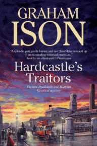 Title: Hardcastle's Traitors, Author: Graham Ison