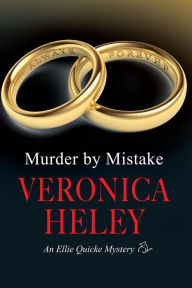 Title: Murder by Mistake (Ellie Quicke Series #11), Author: Veronica Heley