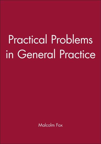 Practical Problems in General Practice / Edition 1