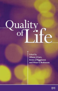 Title: Quality of Life / Edition 1, Author: Alison Carr