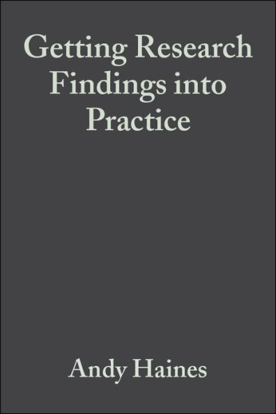 Getting Research Findings into Practice / Edition 2