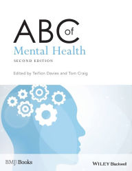 Title: ABC of Mental Health / Edition 2, Author: Teifion Davies