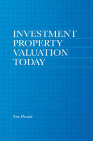 Title: Investment Property Valuation Today, Author: Tim Havard