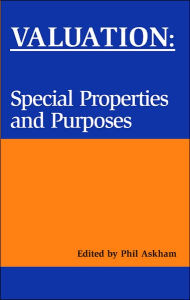 Title: Valuation: Special Properties & Purposes, Author: Phil Askham