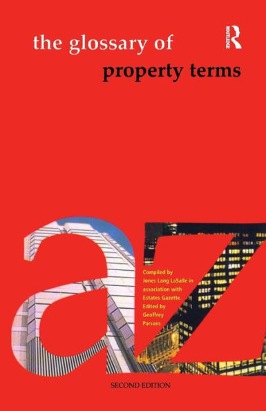 The Glossary of Property Terms / Edition 2