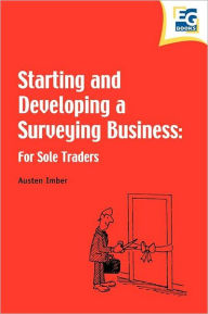 Title: Starting and Developing a Surveying Business, Author: Austen Imber