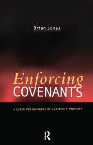 Title: Enforcing Covenants, Author: Brian Jones