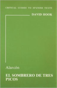 Title: Alarcon: El sombrero de tres picos, Author: David Hook