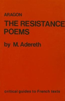 Aragon: The Resistance Poems