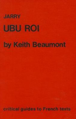 Jarry: Ubu Roi