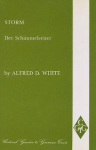 Title: Storm: Der Schimmelreiter, Author: Alfred D. White