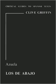 Title: Azuela: Los de abajo, Author: C. Griffin