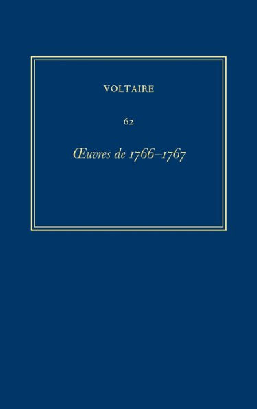 Complete Works of Voltaire 62: Oeuvres de 1766-1767