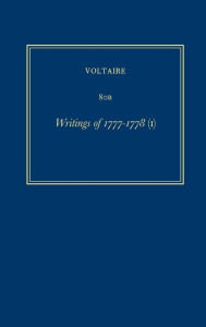 Title: Complete Works of Voltaire 80B: Writings of 1777-1778 (I), Author: Voltaire