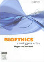 Bioethics - Elsevier E-Book on VitalSource: A Nursing Perspective / Edition 5
