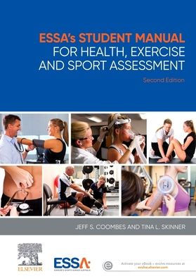 ESSA's Student Manual for Health, Exercise and Sport Assessment / Edition 2