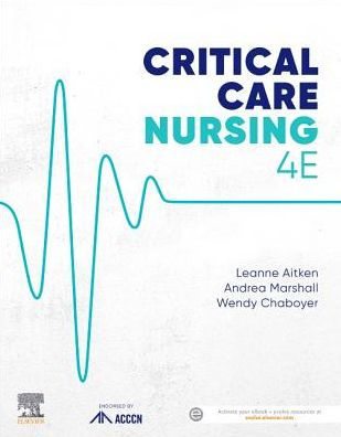 Critical Care Nursing / Edition 4
