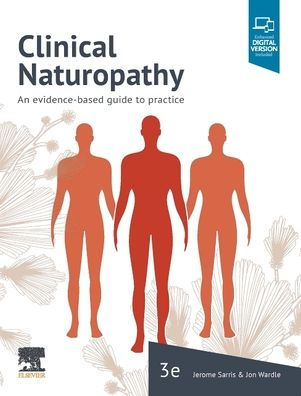 Clinical Naturopathy: An evidence-based guide to practice / Edition 3