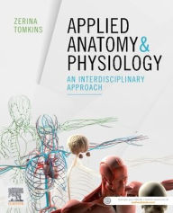 Title: Applied Anatomy & Physiology: an interdisciplinary approach, Author: Zerina Tomkins BAppSc (Med. Lab. Sc.)