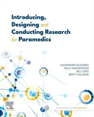 Introducing, Designing and Conducting Research for Paramedics