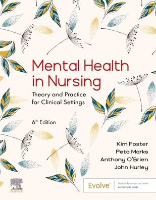 Mental Health in Nursing: Theory and Practice for Clinical Settings