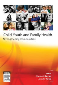 Title: Child, Youth and Family Nursing in the Community, Author: Margaret Barnes PhD