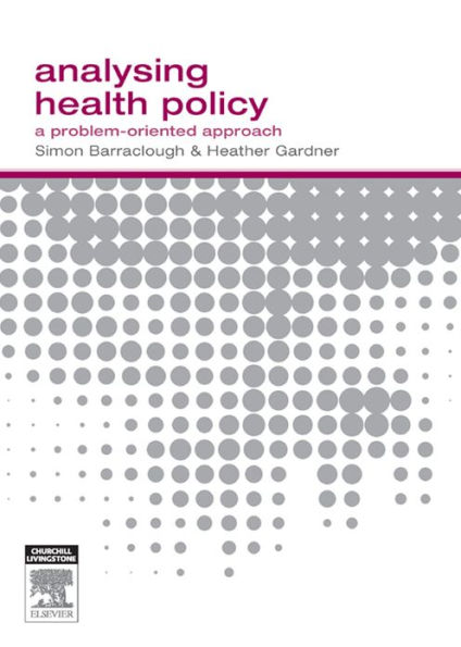 Analysing Health Policy: A Problem-Oriented Approach