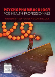 Title: Psychopharmacology for Health Professionals, Author: Kim Usher