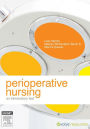 Perioperative Nursing - E-Book: An Introductory Text