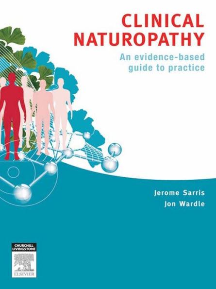 Clinical Naturopathy: An evidence-based guide to practice