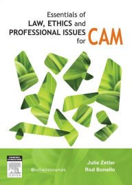 Title: Essentials of Law, Ethics, and Professional Issues in CAM - E-Book, Author: Julie Zetler