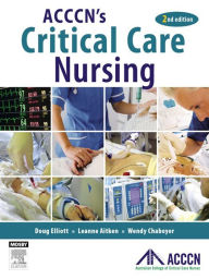 Title: ACCCN's Critical Care Nursing - E-Book, Author: Leanne Aitken