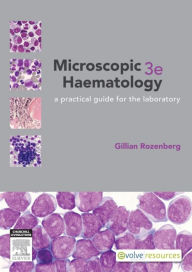 Title: Microscopic Haematology: a practical guide for the laboratory, Author: Gillian Rozenberg