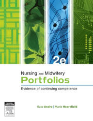 Title: Professional Portfolios - E-Book: Evidence of Competency for nurses and midwives, Author: Kate Andre RN