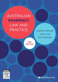 Title: Australian Pharmacy Law and Practice, Author: Laetitia Hattingh PhD