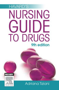 Title: Havard's Nursing Guide to Drugs, Author: Adriana Tiziani RN