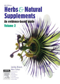 Title: Herbs and Natural Supplements, Volume 2: An Evidence-Based Guide, Author: BPharm Braun PhD