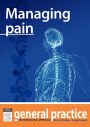 Managing Pain: General Practice: The Integrative Approach Series