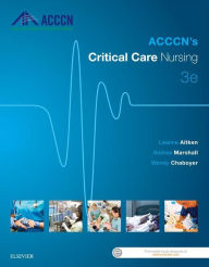 Title: ACCCN's Critical Care Nursing - E-Book, Author: Leanne Aitken