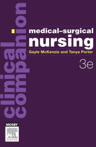 Title: Clinical Companion: Medical-Surgical Nursing - eBook, Author: Gayle McKenzie RN