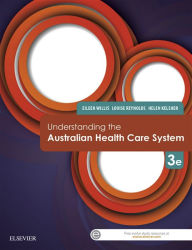 Title: Understanding the Australian Health Care System, Author: Eileen Willis MEd