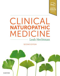 Title: Clinical Naturopathic Medicine, Author: Leah Hechtman MSci Med (RHHG)
